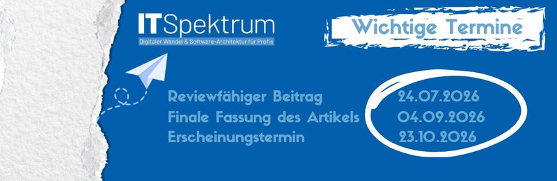 Call for Article IT Spektrum Ausgabe 6/2026