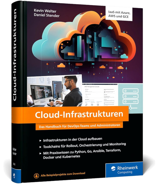 „Cloud-Infrastrukturen – Das Handbuch für DevOps-Tipps und Administratoren“ von K. Welter und D. Stender