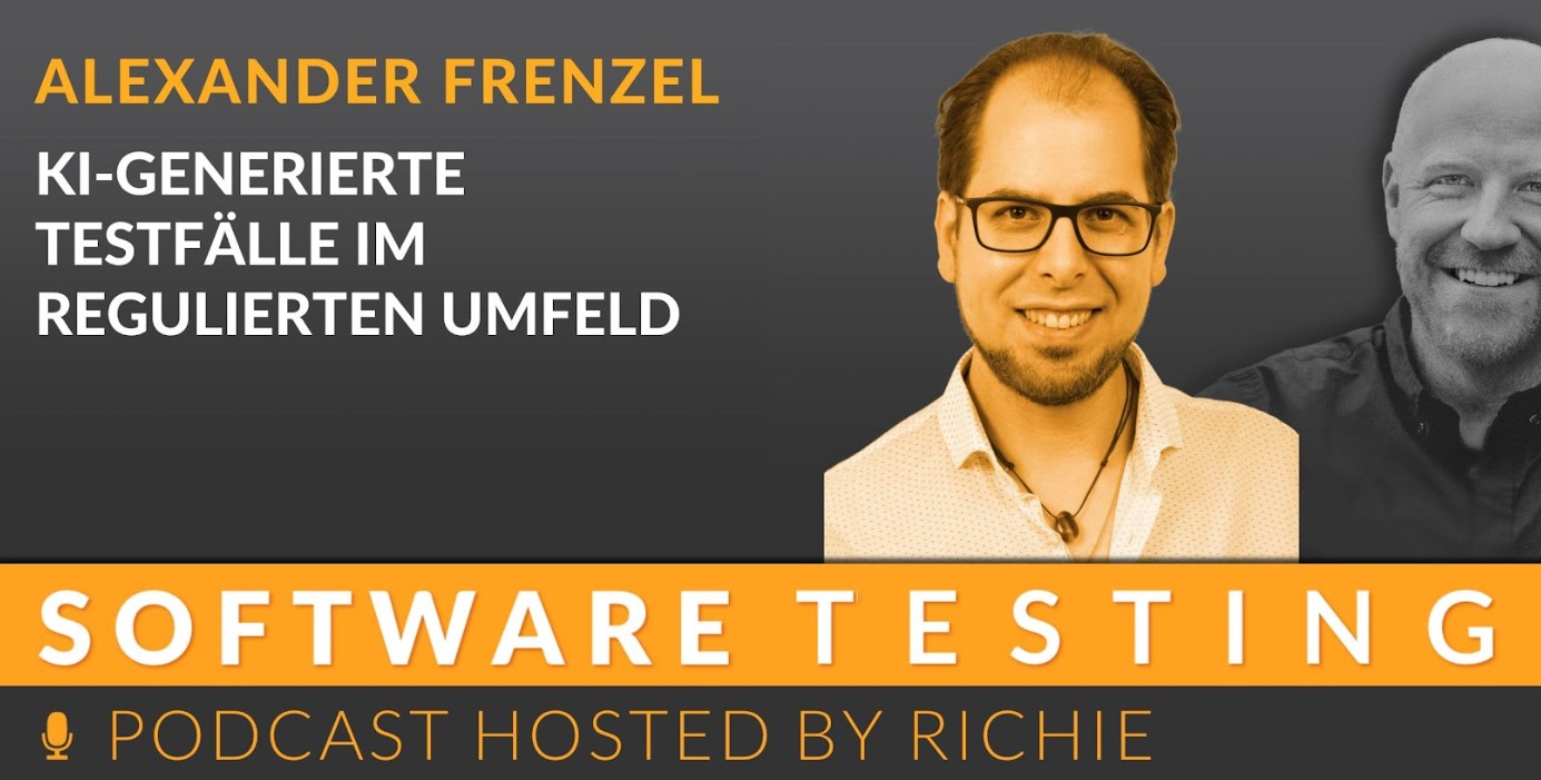 Video-Podcast: KI generierte Testfälle im regulierten Umfeld - Alexander Frenzel
